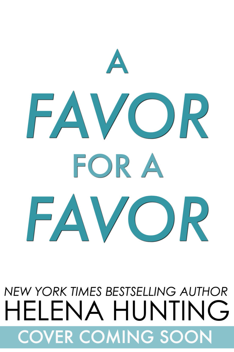 a favor for a favor by helena hunting