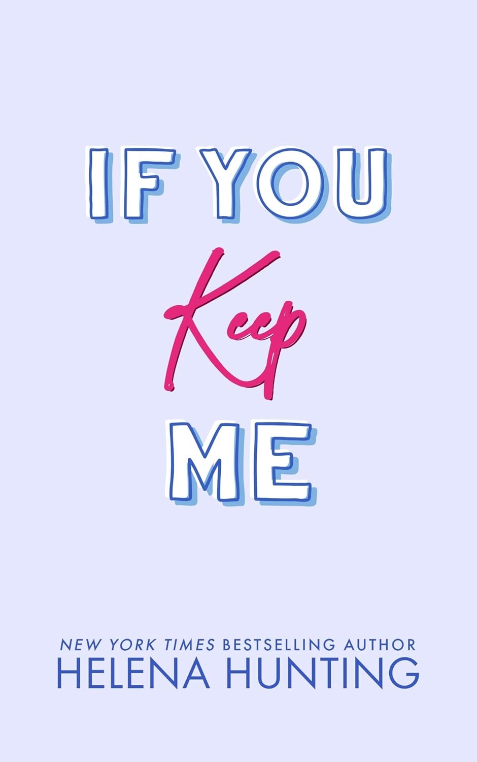Ifyoukeepme