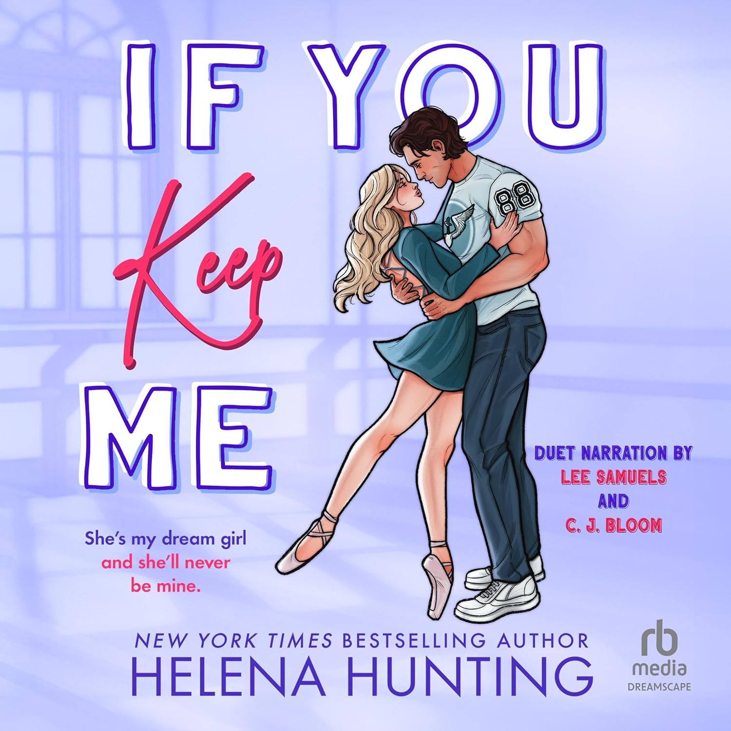 If You Keep Me